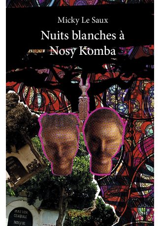 Nuits blanches à Nosy Komba