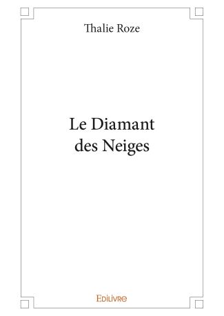 Le Diamant des Neiges