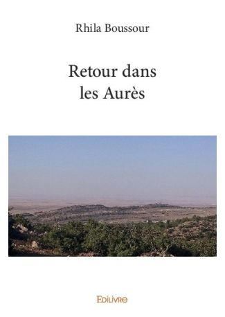 Retour dans les Aurès