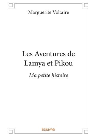 Les Aventures de Lamya et Pikou