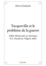 Tocqueville et le problème de la guerre