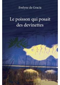 Le poisson qui posait des devinettes