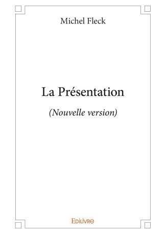 La Présentation