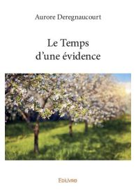 Le Temps d'une évidence