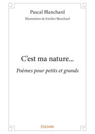 C'est ma nature...