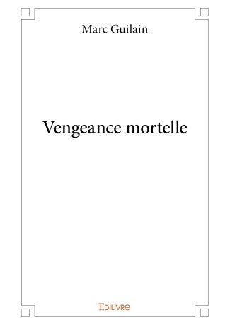Vengeance mortelle