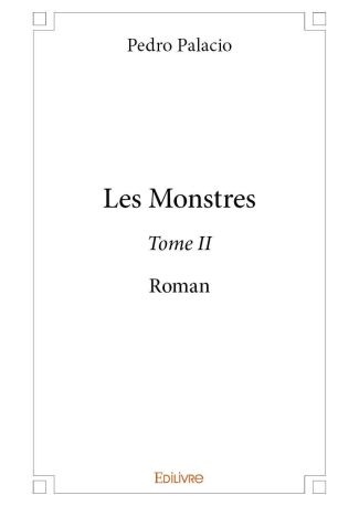 Les Monstres - Tome 2