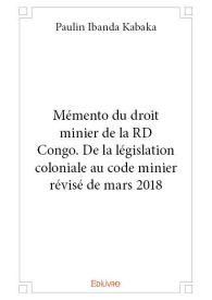 Mémento du droit minier de la RD Congo.