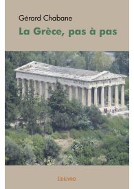 La Grèce, pas à pas