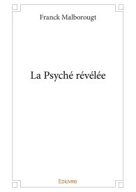 La Psyché révélée