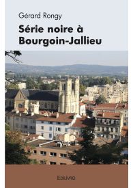 Série noire à Bourgoin-Jallieu