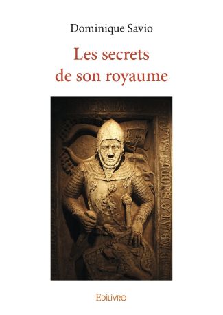 Les secrets de son royaume