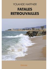 Fatales retrouvailles