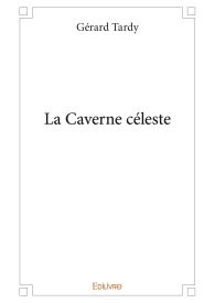 La Caverne céleste