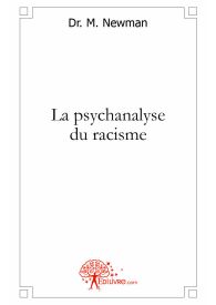 La psychanalyse du racisme