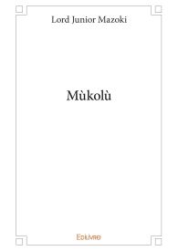 first book - Mùkolù
