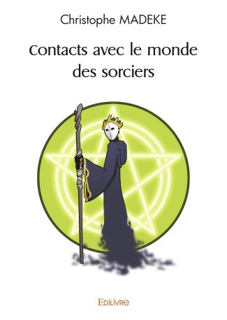 Contacts avec le monde des sorciers