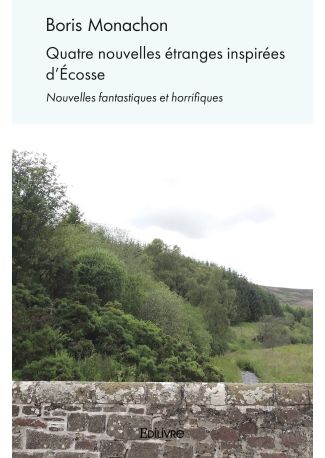 Quatre nouvelles étranges inspirées d'Écosse