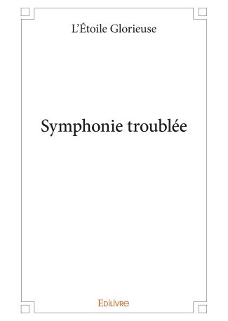 Symphonie troublée
