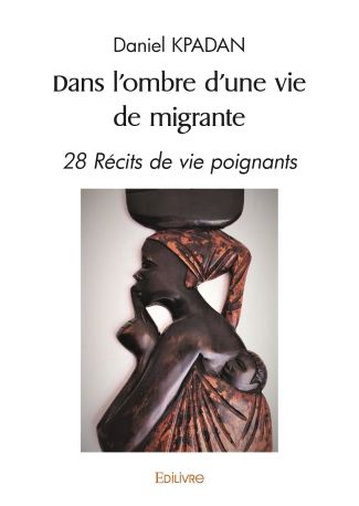 Dans l'ombre d'une vie de migrante