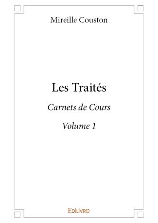 Les Traités - Volume 1