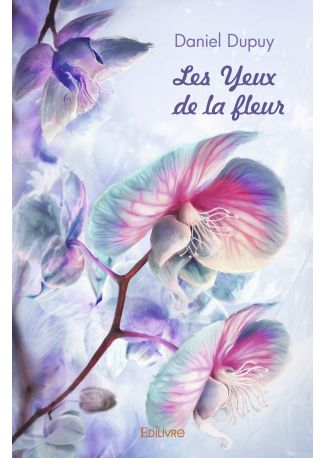 Les Yeux de la fleur