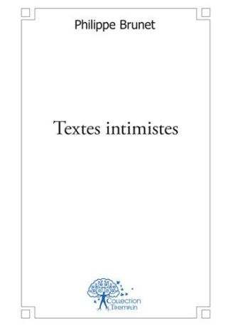 Textes intimistes