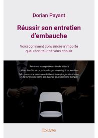 Réussir son entretien d’embauche