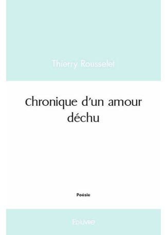 Chronique d'un amour déchu