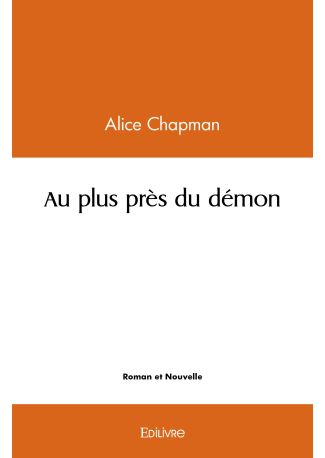Au plus près du démon