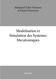 Modelisation et Simulation des Systemes Mecatroniques