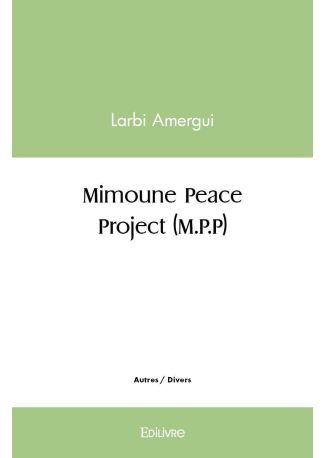 Mimoune Peace Project (M.P.P)