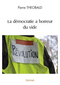 La démocratie a horreur du vide