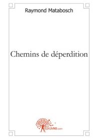 Chemins de déperdition