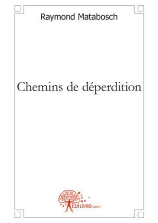 Chemins de déperdition