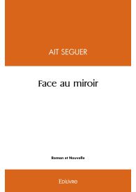 Face au miroir