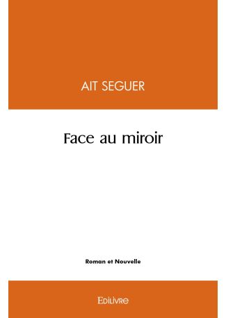 Face au miroir