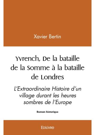 Yvrench, De la bataille de la Somme à la bataille de Londres