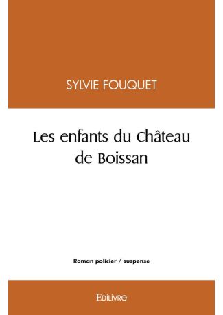 Les enfants du Château de Boissan