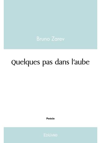 Quelques pas dans l'aube