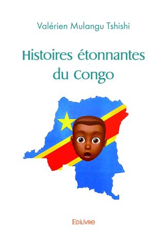 Histoires étonnantes du Congo