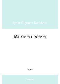 Ma vie en poésie