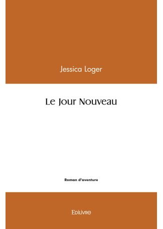 Le Jour Nouveau