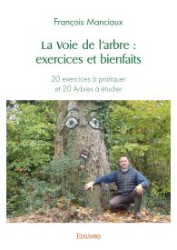 La Voie de l'arbre : exercices et bienfaits