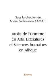 Droits de l'Homme en Arts, Littératures et Sciences humaines en Afrique
