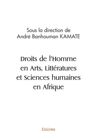 Droits de l'Homme en Arts, Littératures et Sciences humaines en Afrique