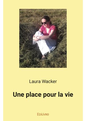Une place pour la vie