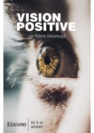 Vision positive