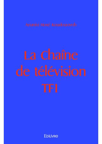 La Chaîne de télévision TF1