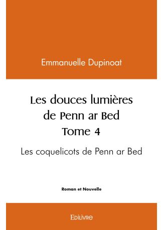 Les douces lumières de Penn ar Bed Tome 4